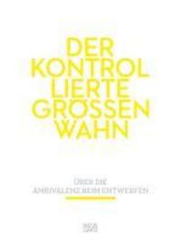 Produktbild: Der kontrollierte Gr&ouml;&szlig;enwahn