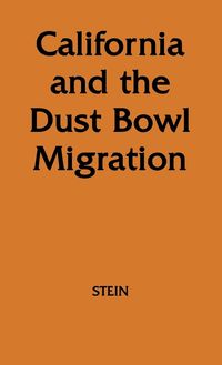 Produktbild: California and the Dust Bowl Migration
