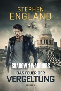 Produktbild: Das Feuer der Vergeltung (shadow Warriors 3)