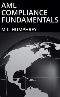 Produktbild: AML Compliance Fundamentals (Regulatory Compliance Essentials, #2)