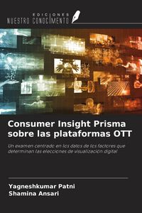 Produktbild: Consumer Insight Prisma sobre las plataformas OTT