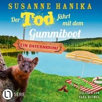 Produktbild: Der Tod f&auml;hrt mit dem Gummiboot - Sofia und die Hirschgrund-Morde, Teil 23