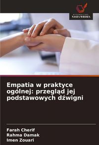 Produktbild: Empatia w praktyce og&oacute;lnej: przegl&iquest;d jej podstawowych d&iquest;wigni