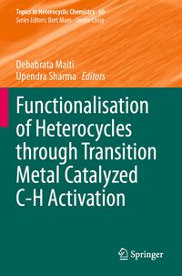 Produktbild: Functionalisation of Heterocycles through Transition Metal Catalyzed C-H Activation