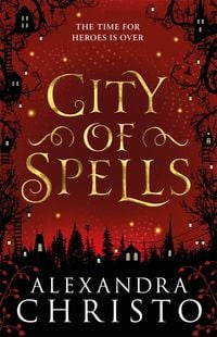 Produktbild: City of Spells (sequel to Into the Crooked Place)