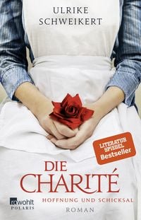 Produktbild: Die Charit&eacute;: Hoffnung und Schicksal