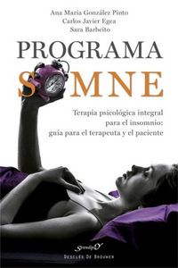 Produktbild: Programa SOMNE : terapia psicol&oacute;gica integral para el insomnio : gu&iacute;a para el terapeuta y el paciente