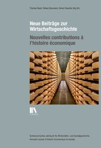 Produktbild: Neue Beitr&auml;ge zur Wirtschaftsgeschichte &ndash; Nouvelles contributions &agrave; l&rsquo;histoire &eacute;conomique