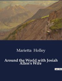 Produktbild: Around the World with Josiah Allen's Wife