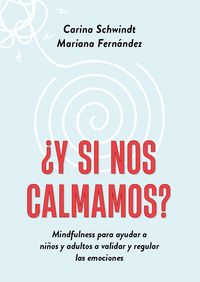 Produktbild: &iquest;Y si nos calmamos?