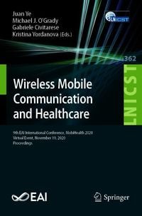 Produktbild: Wireless Mobile Communication and Healthcare