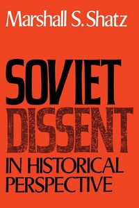 Produktbild: Soviet Dissent in Historical Perspective
