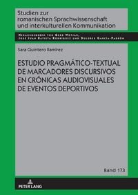 Produktbild: Estudio pragm&aacute;tico-textual de marcadores discursivos en cr&oacute;nicas audiovisuales de eventos deportivos