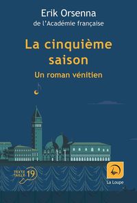 Produktbild: La cinqui&egrave;me saison : un roman v&eacute;nitien