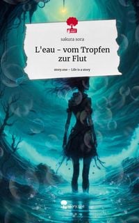 Produktbild: L'eau - vom Tropfen zur Flut. Life is a Story - story.one