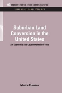 Produktbild: Suburban Land Conversion in the United States