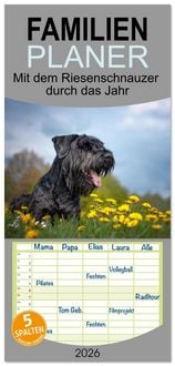 Produktbild: Familienplaner 2026 - Mit dem Riesenschnauzer durch das Jahr mit 5 Spalten (Wandkalender, 21 x 45 cm) CALVENDO
