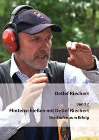 Produktbild: Flintenschie&szlig;en mit Detlef Riechert Band 2