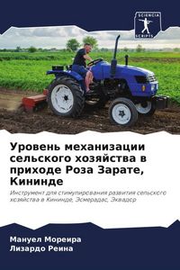 Produktbild: Urowen' mehanizacii sel'skogo hozqjstwa w prihode Roza Zarate, Kininde