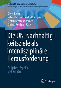 Produktbild: Die UN-Nachhaltigkeitsziele als interdisziplin&auml;re Herausforderung