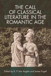 Produktbild: The Call of Classical Literature in the Romantic Age