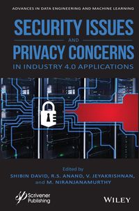 Produktbild: Security Issues and Privacy Concerns in Industry 4.0 Applications
