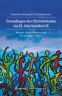 Produktbild: Grundlagen des Christentums im 21. Jahrhundert II