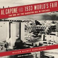 Produktbild: Al Capone and the 1933 World's Fair Lib/E: The End of the Gangster Era in Chicago