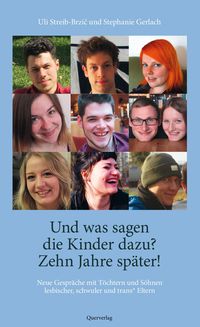 Produktbild: Und was sagen die Kinder dazu? - Zehn Jahre sp&auml;ter!