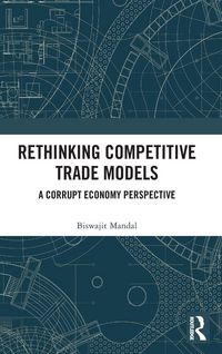 Produktbild: Rethinking Competitive Trade Models