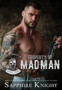 Produktbild: Property of Madman (Kings of Anarchy MC: Central, Texas, #1)
