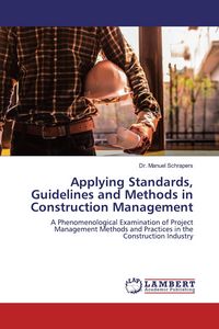 Produktbild: Applying Standards, Guidelines and Methods in Construction Management