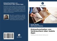 Produktbild: Einkaufsverhalten von Verbrauchern &uuml;ber mobile Apps