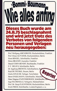 Produktbild: Wie alles anfing (Reprint) - Der pers&ouml;nliche Bericht eines deutschen Stadtguerilleros aus dem Umfeld der RAF