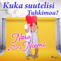 Produktbild: Kuka suutelisi Tuhkimoa?