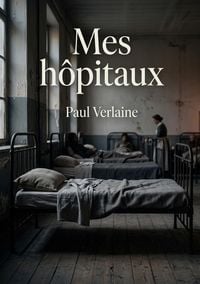 Produktbild: Mes h&ocirc;pitaux