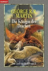 Produktbild: Das Lied von Eis und Feuer 06. Die K&ouml;nigin der Drachen