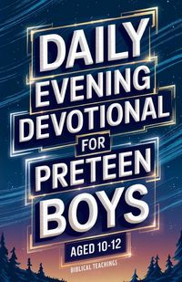 Produktbild: Daily Evening Devotional For Preteen Boys Aged 10-12