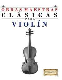 Produktbild: Obras Maestras Cl&aacute;sicas para Viol&iacute;n