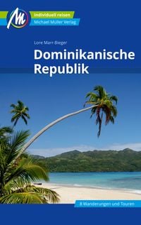 Produktbild: MICHAEL M&Uuml;LLER Reisef&uuml;hrer Dominikanische Republik
