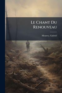 Produktbild: Le Chant Du Renouveau
