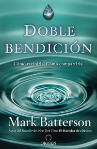 Produktbild: Doble Bendici&oacute;n: C&oacute;mo Recibirla. C&oacute;mo Compartirla / Double Blessing