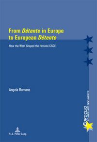 Produktbild: From &laquo;D&eacute;tente&raquo; in Europe to European &laquo;D&eacute;tente&raquo;