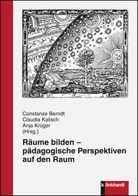 Produktbild: R&auml;ume bilden - p&auml;dagogische Perspektiven auf den Raum