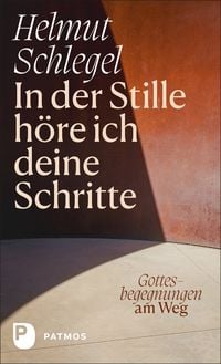 Produktbild: In der Stille h&ouml;re ich deine Schritte