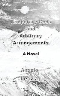 Produktbild: Temporary Gods and Arbitrary Arrangements