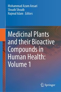 Produktbild: Medicinal Plants and their Bioactive Compounds in Human Health: Volume 1