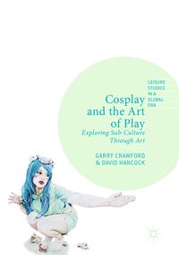 Produktbild: Cosplay and the Art of Play