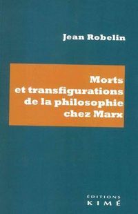 Produktbild: Morts et Transfigurations de la Philosophie de Marx
