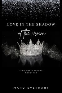 Produktbild: Love in the Shadow of the Crown